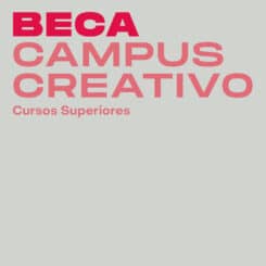 Beca campus creativo 2022